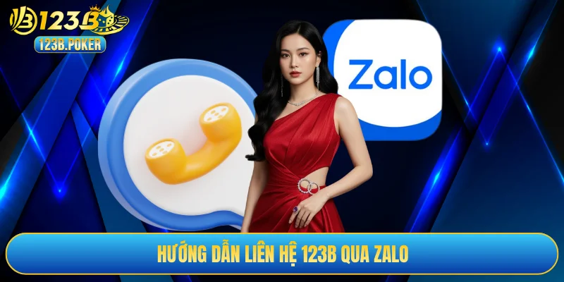 Hướng dẫn liên hệ 123B qua zalo