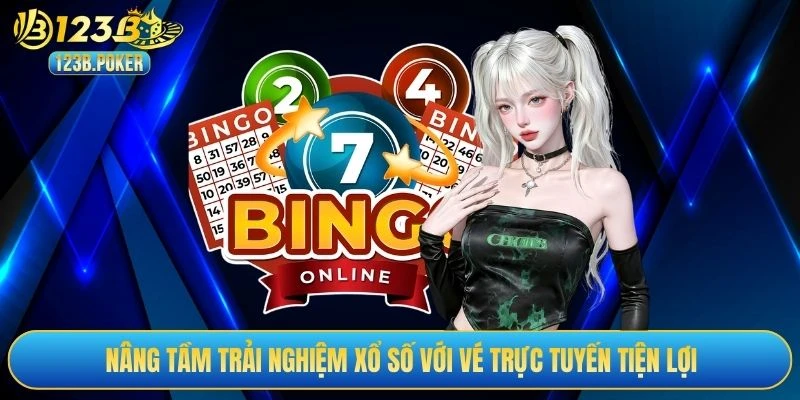 Nâng tầm trải nghiệm xổ số với vé trực tuyến tiện lợi
